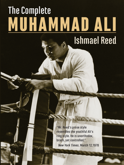 Title details for The Complete Muhammad Ali by Ishmael Reed - Available